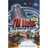Tim Burton: The Monster and the Crowd: A Post-Jungian Perspective by Bassil-morozow; Helena, 9780415489713