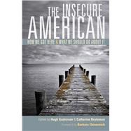 The Insecure American by Gusterson, Hugh, 9780520259713