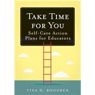 Take Time for You by Boogren, Tina H., 9781945349713