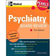 Psychiatry Board Review: Pearls of Wisdom, Third Edition by Schmidt, Rebecca, 9780071549714