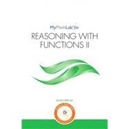 (Texas Customers Only) MyLab Math for Reasoning with Functions II -- Student Access Kit by Dana Center, 9780134389714