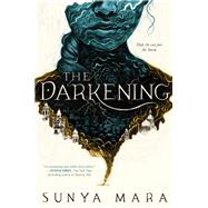 The Darkening by Sunya Mara, 9780358749714