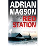 Red Station by Magson, Adrian, 9780727879714