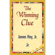 The Winning Clue by Hay, James, Jr., 9781421839714