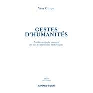 Gestes d'humanits by Yves Citton, 9782200279714