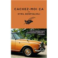 Cachez-moi a by Kyril Bonfiglioli, 9782702449714