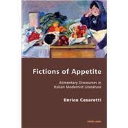 Fictions of Appetite by Cesaretti, Enrico, 9783034309714
