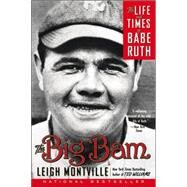 The Big Bam by MONTVILLE, LEIGH, 9780767919715