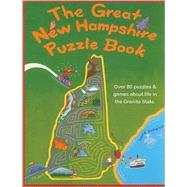 The Great New Hampshire Puzzle Book: Over 80 Puzzles & Games About Life in the Granite State by Smolik, Jane Petrlik, 9780982439715