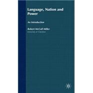 Language, Nation and Power An Introduction by Millar, Robert McColl, 9781403939715