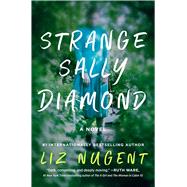 Strange Sally Diamond by Nugent, Liz, 9781501189715