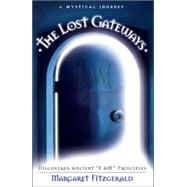 The Lost Gateways by Fitzgerald, Margaret, 9781552129715