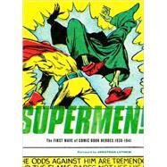 Supermen:First Wave 1936-41 Pa by Sadowski,Greg, 9781560979715