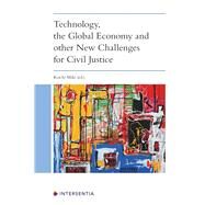 Technology, the Global Economy and other New Challenges for Civil Justice by Miki, Koichi, 9781780689715