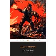 The Iron Heel by London, Jack, 9780143039716