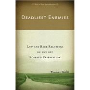 Deadliest Enemies by Biolsi, Thomas, 9780816649716
