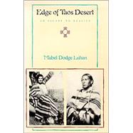 Edge of Taos Desert by Luhan, Mabel Dodge, 9780826309716