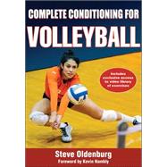 Complete Conditioning for Volleyball by Oldenburg, Steve; Hambly, Kevin, 9781450459716