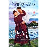 Duke Darcy's Castle by James, Syrie, 9780062849717
