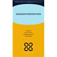Neurointervention by Lynch, Jeremy; Renowden, Shelley; White, Philip, 9780198889717