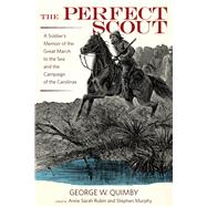 The Perfect Scout by Quimby, George W.; Rubin, Anne Sarah; Murphy, Stephen, 9780817319717