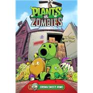 Plants vs. Zombies Volume 4: Grown Sweet Home by Tobin, Paul; Tong, Andie; Friha, Karim; Churilla, Brian; Myers, Nneka, 9781616559717