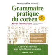 Grammaire pratique du coren - Niveau intermdiaire by Jin-young MIN; Jean-myung AHN, 9782200629717
