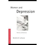 Women and Depression : Recovery and Resistance by Lafrance, Michelle N., 9780203889718
