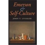 Emerson and Self-Culture by Lysaker, John T., 9780253219718
