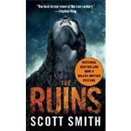 The Ruins (Movie Tie-in Edition) by SMITH, SCOTT, 9780307389718