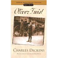 Oliver Twist (200th Anniversary Edition) by Dickens, Charles; Busch, Frederick; Le Comte, Edward, 9780451529718