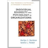 Individual Diversity and Psychology in Organizations by Davidson, Marilyn J.; Fielden, Sandra L., 9780471499718