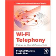 Wi-Fi Telephony by Chandra; Lide, 9780750679718