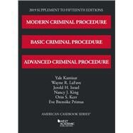 Modern, Basic, and Advanced Criminal Procedure, 2019 Supplement by Kamiar, Yale; LaFave, Wayne R.; Israel, Jerold H.; King, Nancy J.; Kerr, Orin S.; Primus, Eve Brensike, 9781642429718