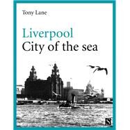 Liverpool by Lane, Tony, 9781897959718