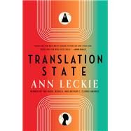 Translation State by Leckie, Ann, 9780316289719