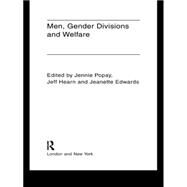 Men, Gender Divisions and Welfare by Hearn; JEFF, 9780415119719