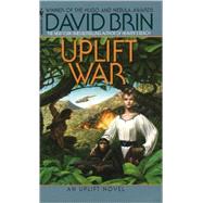 The Uplift War by BRIN, DAVID, 9780553279719