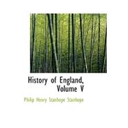 History of England by Stanhope, Philip Henry Stanhope, Earl, 9780554409719