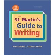 The St. Martin's Guide to Writing with 2016 MLA Update by Axelrod, Rise B.; Cooper, Charles R., 9781319089719