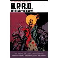 B.p.r.d. the Devil You Know Omnibus by Mignola, Mike; Allie, Scott; Campbell, Laurence; Mitten, Christopher; Stewart, Dave, 9781506719719