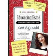 Ebk Educating Esme : Diary of a Teacher's First Year by Codell, Esme Raji, 9781565129719