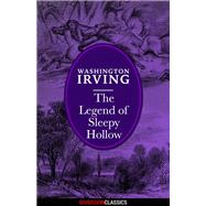 The Legend of Sleepy Hollow (Diversion Classics) by Washington Irving, 9781626819719