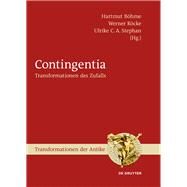 Contingentia by Bhme, Hartmut; Rcke, Werner; Stephan, Ulrike C. A., 9783110419719
