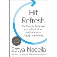 Hit Refresh by Nadella, Satya; Shaw, Greg (CON); Nichols, Jill Tracie (CON); Gates, Bill, 9780062959720
