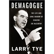 Demagogue by Tye, Larry, 9781328959720