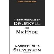 The Strange Case of Dr Jekyll and Mr Hyde by Stevenson, 9781482619720