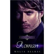Roman by Delrai, Malia; Baldan, Elisabetta, 9781523679720