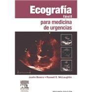 Ecografa fcil para medicina de urgencias by Justin Bowra, 9788480869720