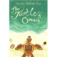 The Turtle of Oman by Nye, Naomi Shihab; Peterschmidt, Betsy, 9780062019721